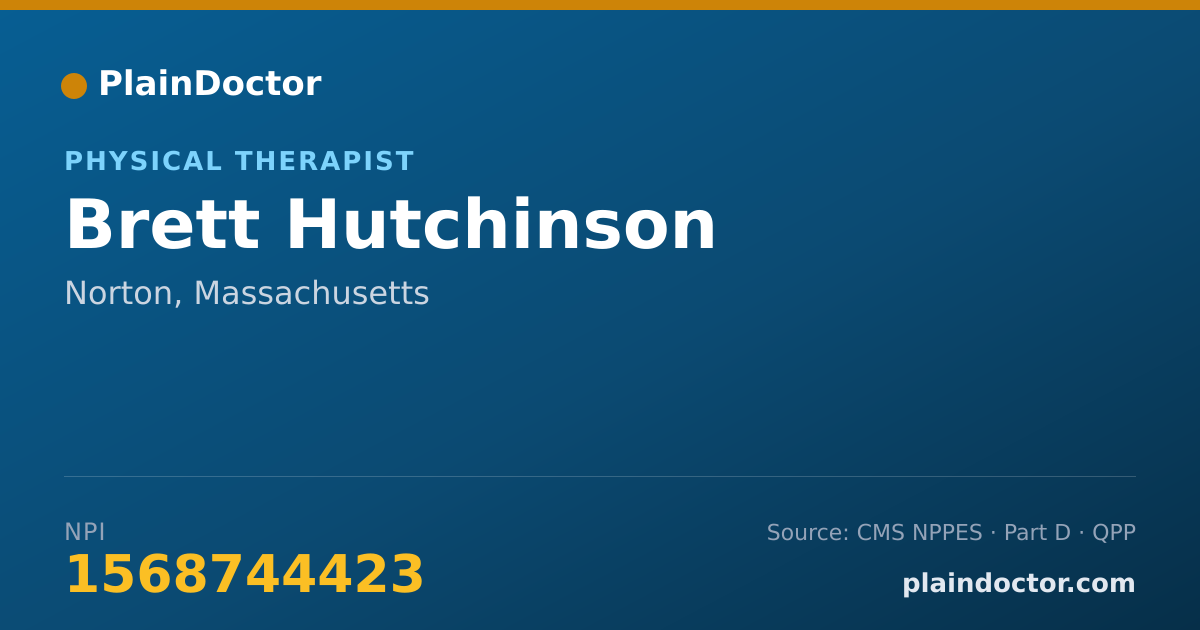 Shareable card for Brett Hutchinson - Physical Therapist, Norton, MA