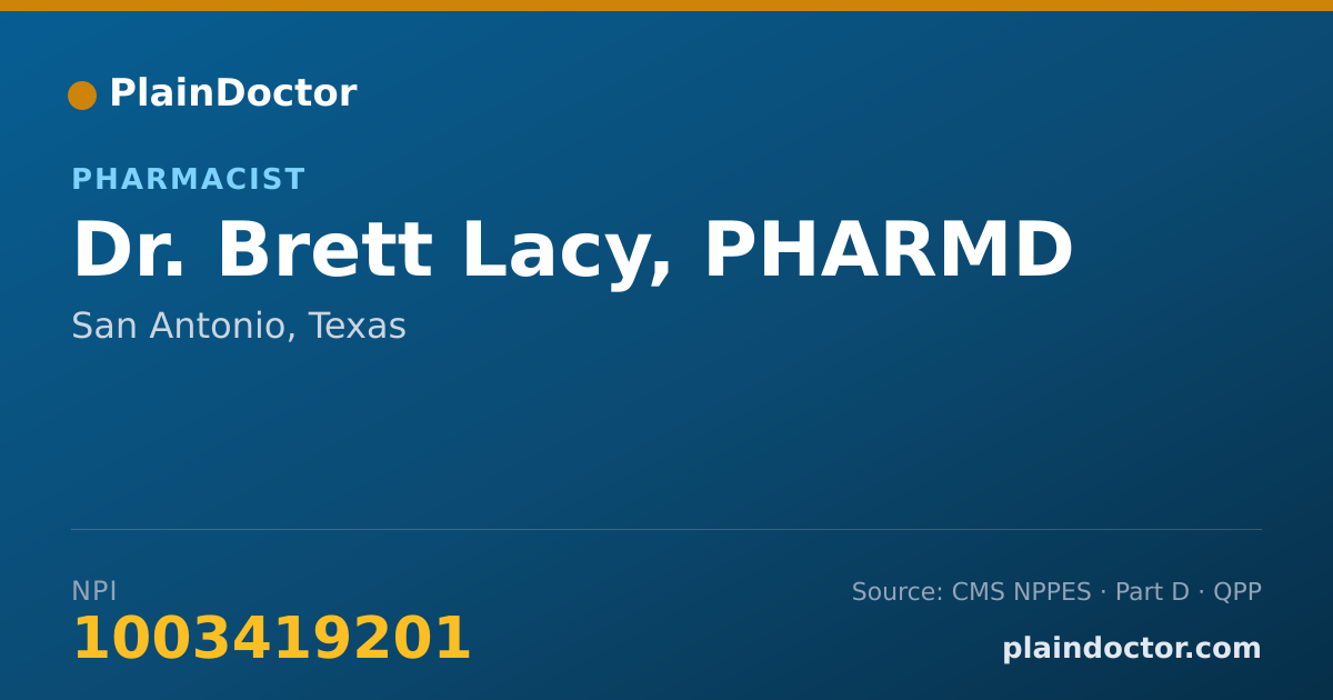 Shareable card for Brett Lacy, PHARMD - Pharmacist, San Antonio, TX