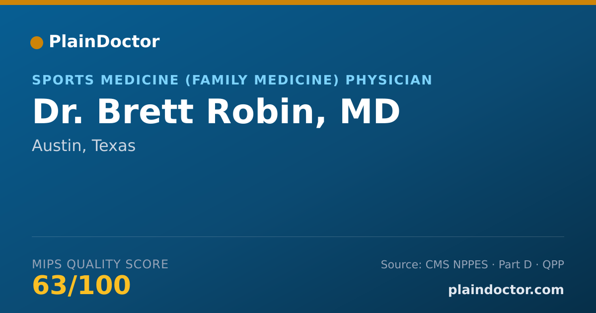 Shareable card for Brett Robin, MD - Sports Medicine (Family Medicine) Physician, Austin, TX