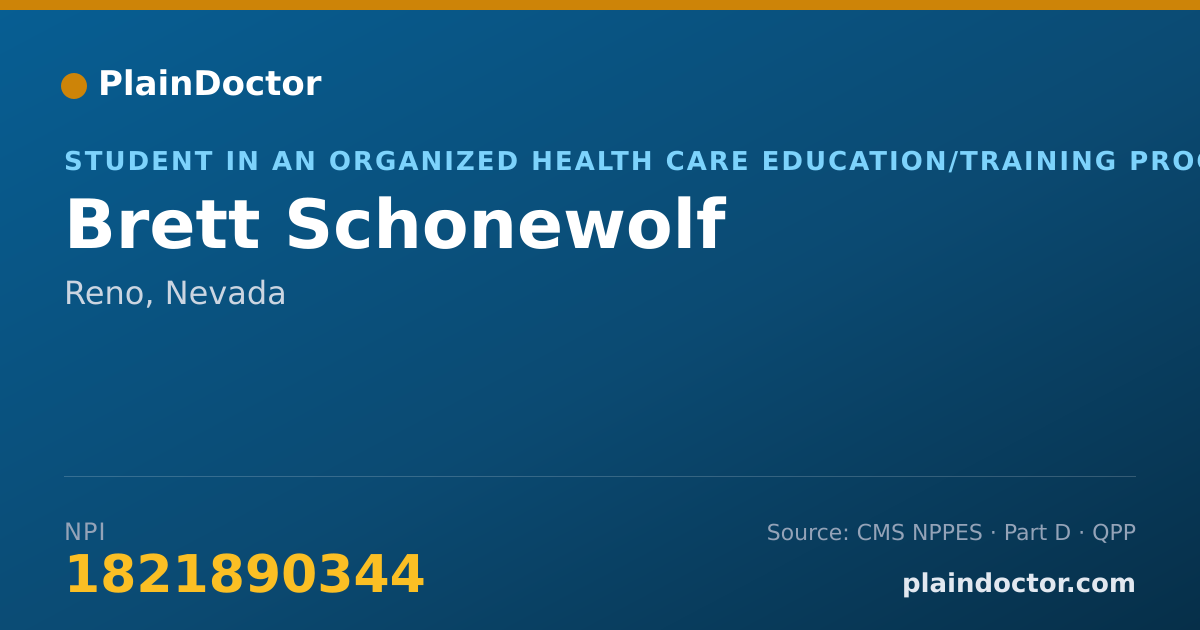 Shareable card for Brett Schonewolf - Student in an Organized Health Care Education/Training Program, Reno, NV