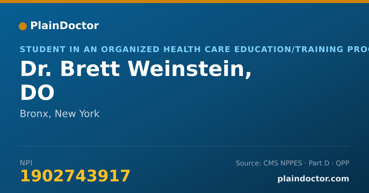Shareable card for Brett Weinstein, DO - Student in an Organized Health Care Education/Training Program, Bronx, NY