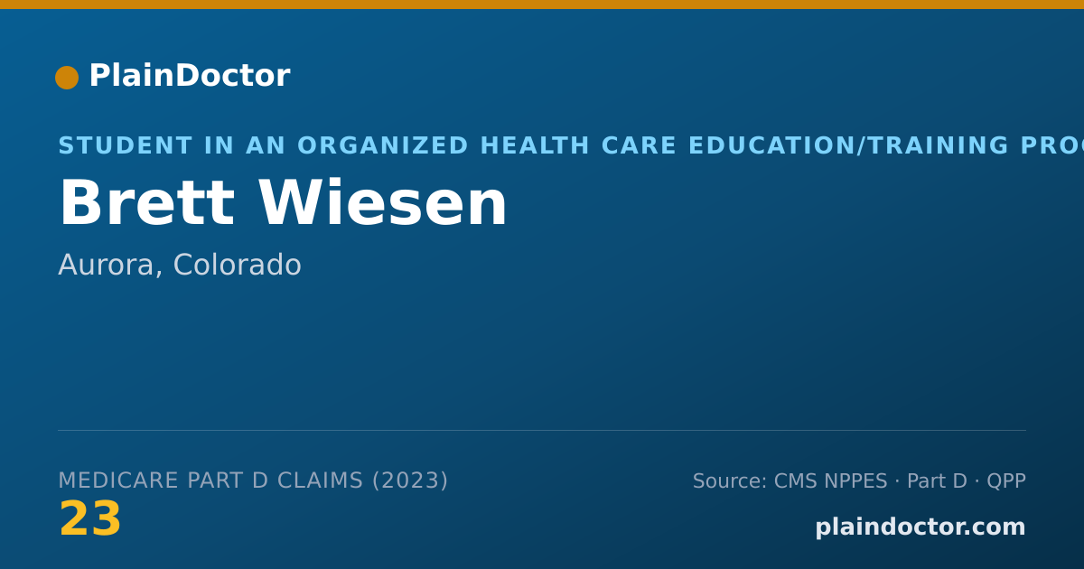 Shareable card for Brett Wiesen - Student in an Organized Health Care Education/Training Program, Aurora, CO