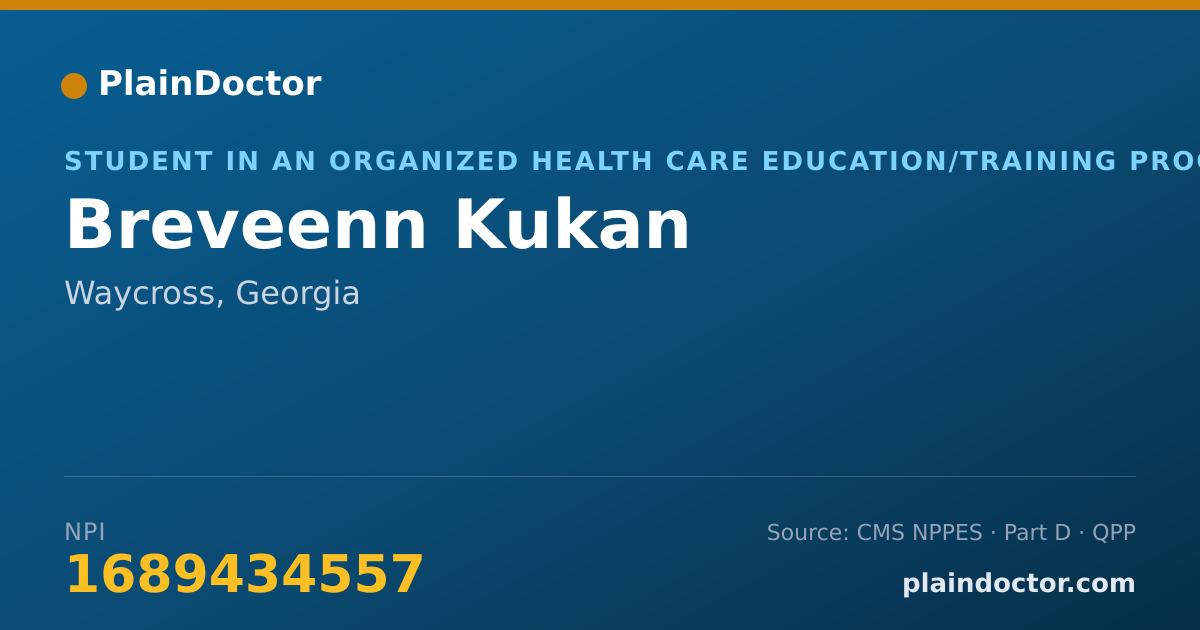 Shareable card for Breveenn Kukan - Student in an Organized Health Care Education/Training Program, Waycross, GA