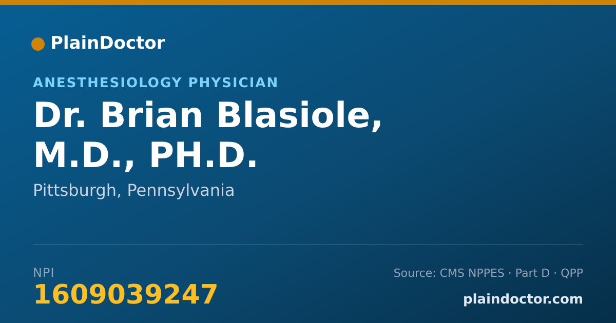 Shareable card for Brian Blasiole, M.D., PH.D. - Anesthesiology Physician, Pittsburgh, PA