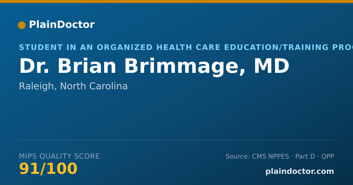 Shareable card for Brian Brimmage, MD - Student in an Organized Health Care Education/Training Program, Raleigh, NC