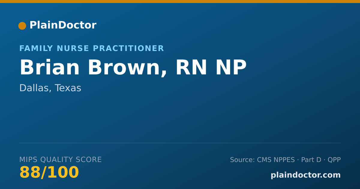 Shareable card for Brian Brown, RN NP - Family Nurse Practitioner, Dallas, TX