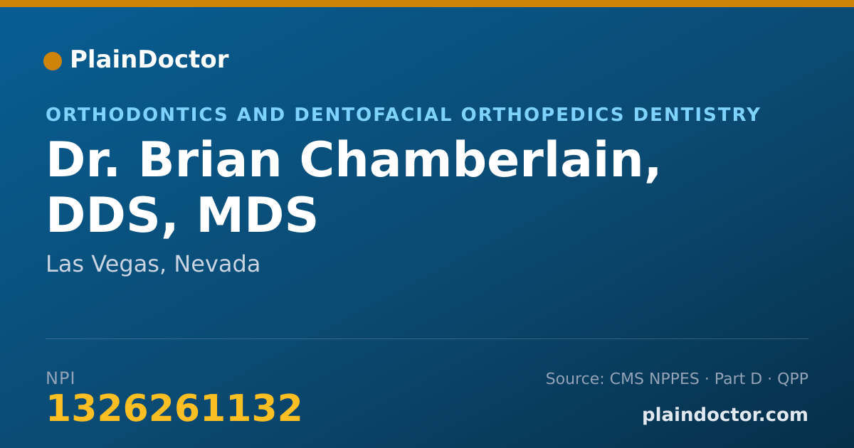 Shareable card for Brian Chamberlain, DDS, MDS - Orthodontics and Dentofacial Orthopedics Dentistry, Las Vegas, NV