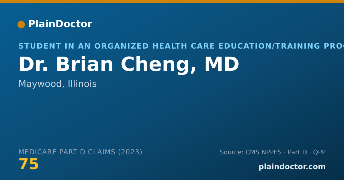 Shareable card for Brian Cheng, MD - Student in an Organized Health Care Education/Training Program, Maywood, IL