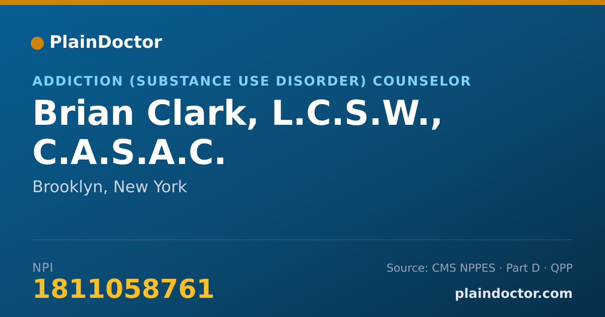 Shareable card for Brian Clark, L.C.S.W., C.A.S.A.C. - Addiction (Substance Use Disorder) Counselor, Brooklyn, NY