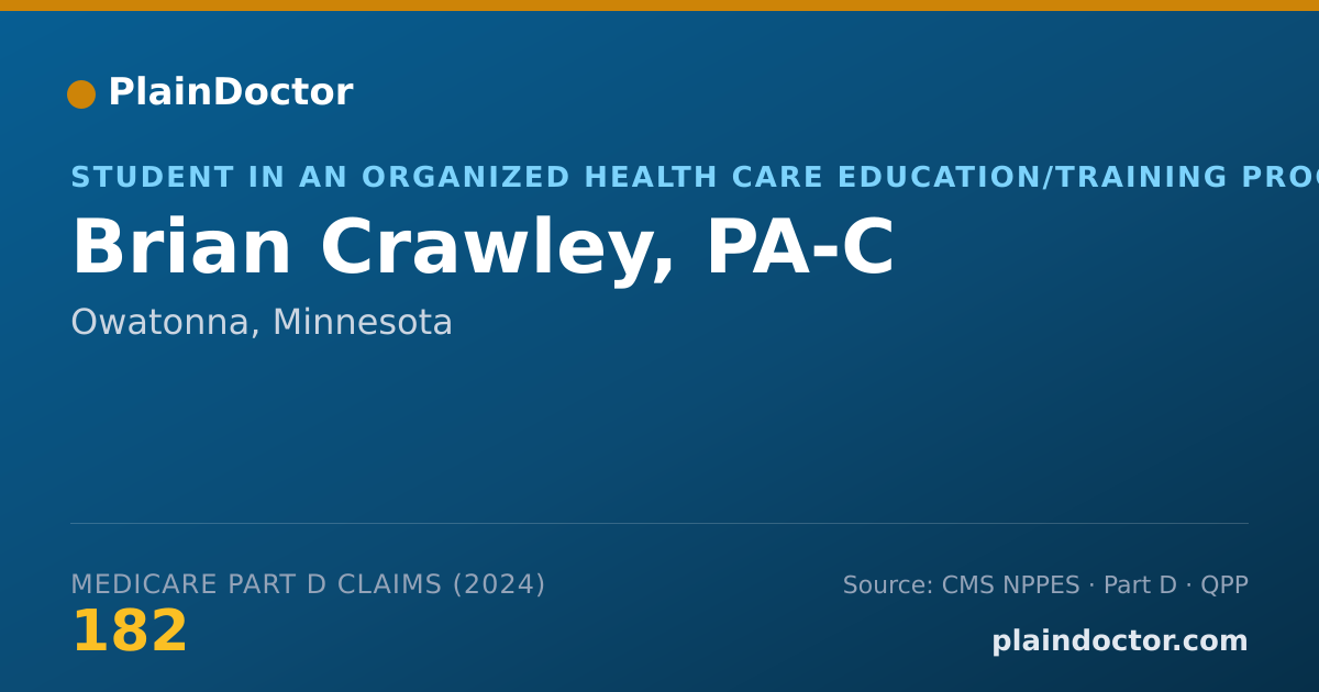 Shareable card for Brian Crawley, PA-C - Student in an Organized Health Care Education/Training Program, Owatonna, MN