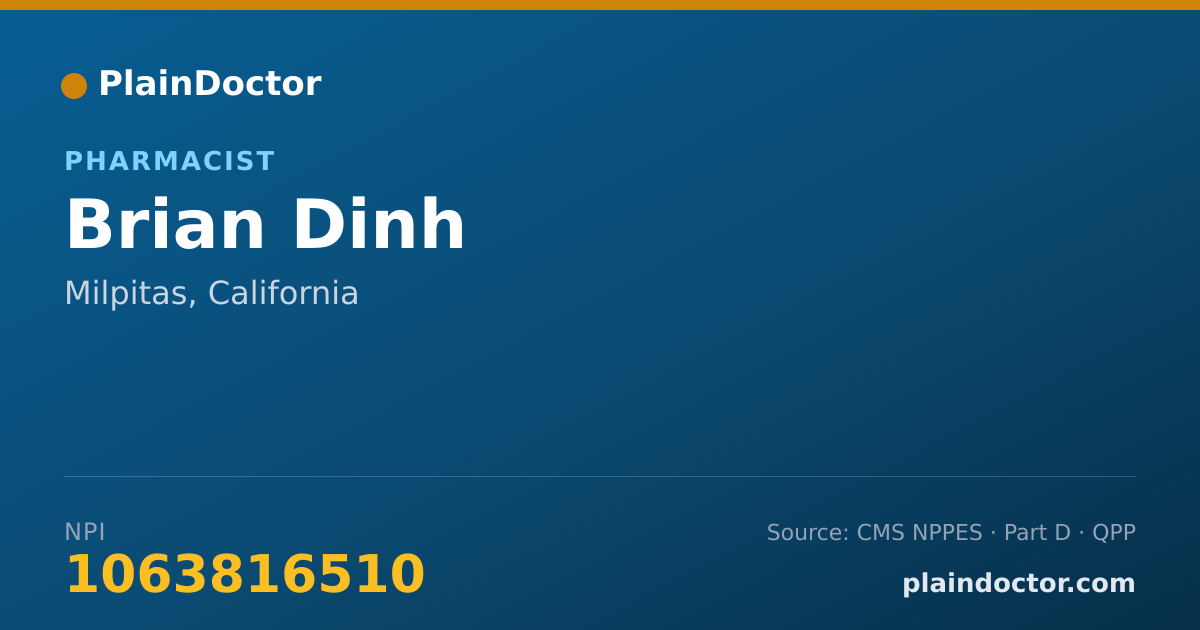 Shareable card for Brian Dinh - Pharmacist, Milpitas, CA