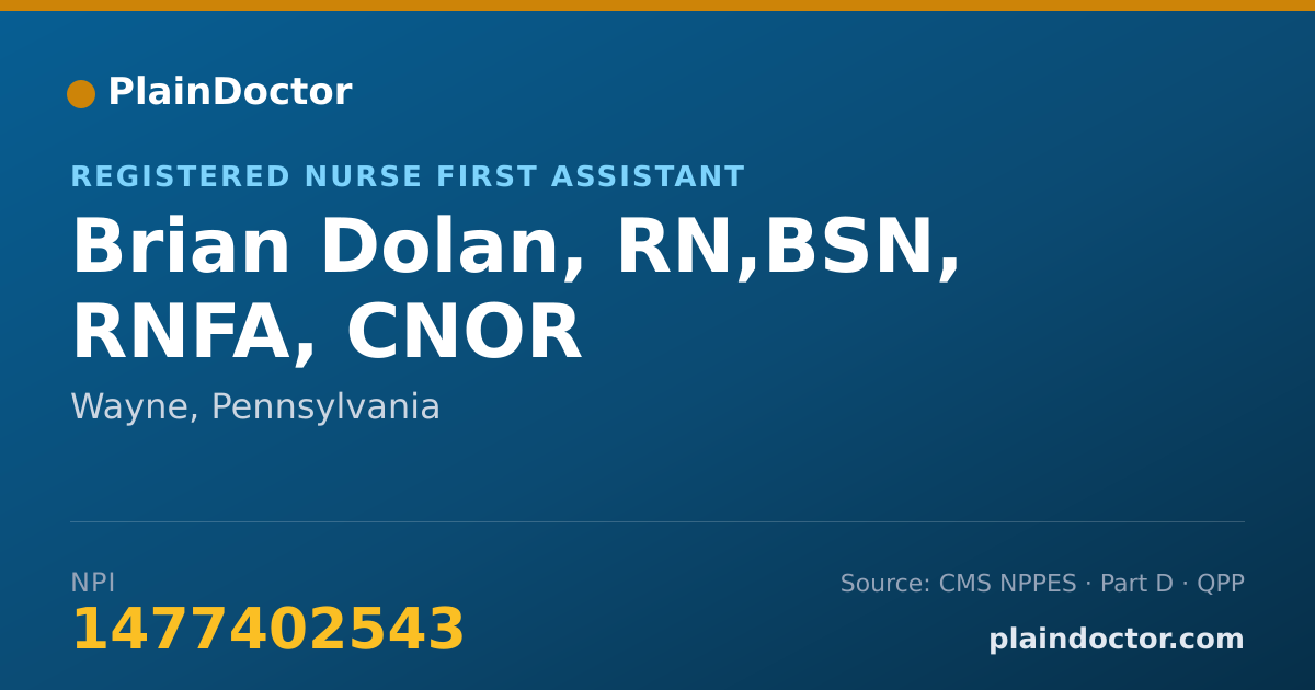Shareable card for Brian Dolan, RN,BSN, RNFA, CNOR - Registered Nurse First Assistant, Wayne, PA