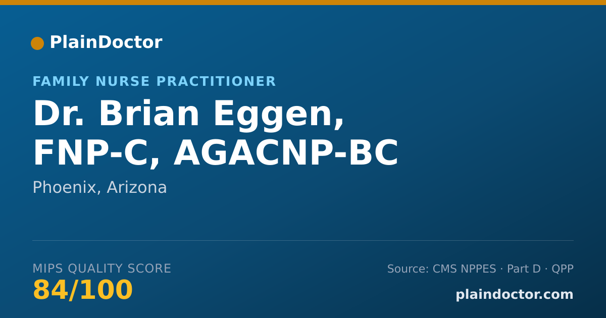 Shareable card for Brian Eggen, FNP-C, AGACNP-BC - Family Nurse Practitioner, Phoenix, AZ
