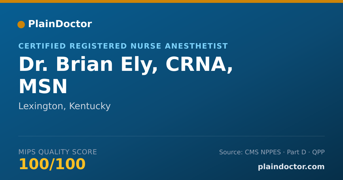 Shareable card for Brian Ely, CRNA, MSN - Certified Registered Nurse Anesthetist, Lexington, KY
