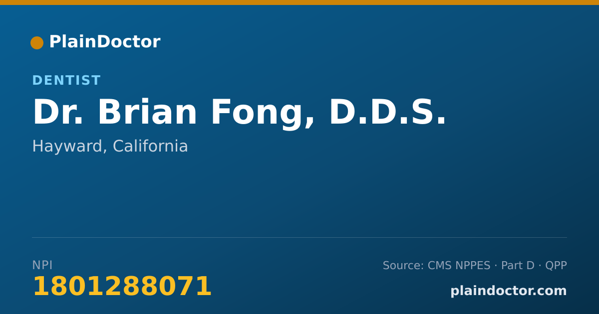Shareable card for Brian Fong, D.D.S. - Dentist, Hayward, CA
