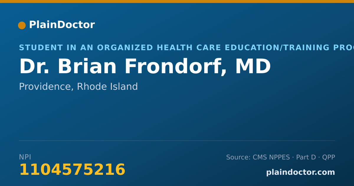 Shareable card for Brian Frondorf, MD - Student in an Organized Health Care Education/Training Program, Providence, RI