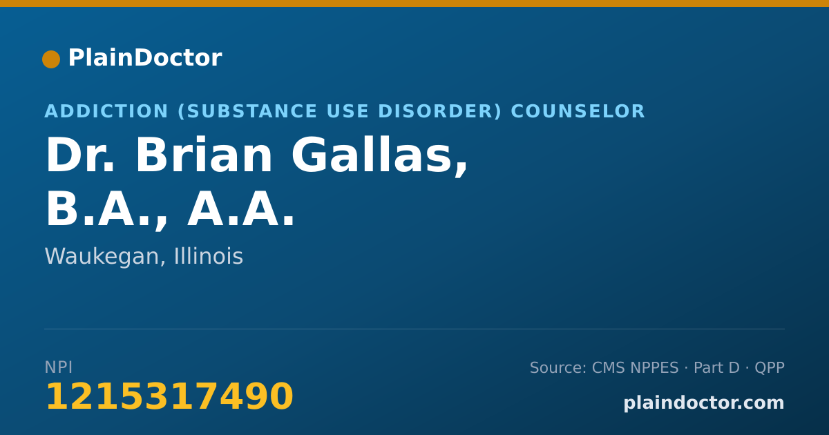 Shareable card for Brian Gallas, B.A., A.A. - Addiction (Substance Use Disorder) Counselor, Waukegan, IL