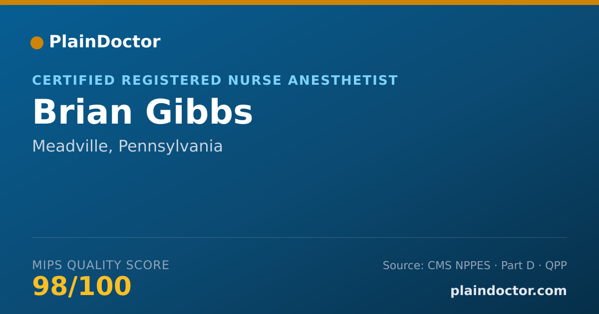 Shareable card for Brian Gibbs - Certified Registered Nurse Anesthetist, Meadville, PA