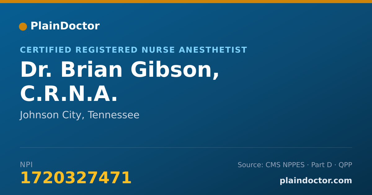 Shareable card for Brian Gibson, C.R.N.A. - Certified Registered Nurse Anesthetist, Johnson City, TN