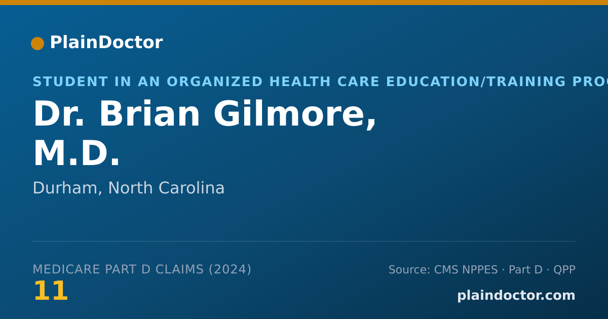 Shareable card for Brian Gilmore, M.D. - Student in an Organized Health Care Education/Training Program, Durham, NC