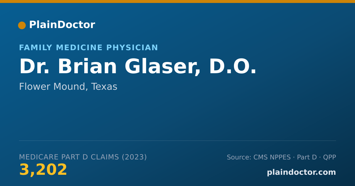 Shareable card for Brian Glaser, D.O. - Family Medicine Physician, Flower Mound, TX