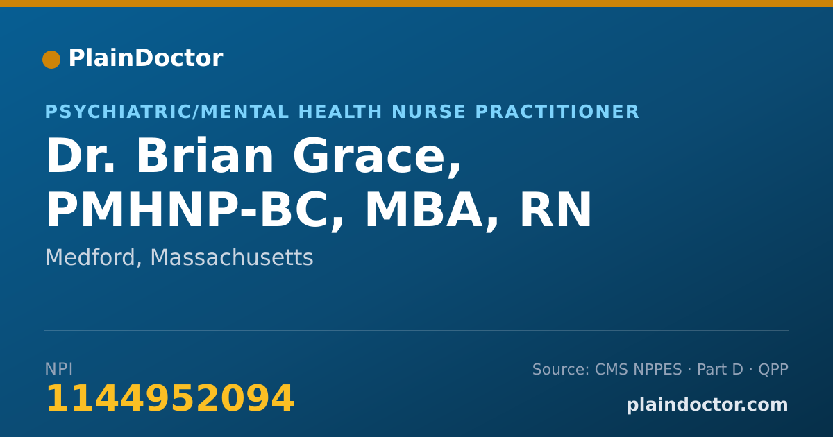 Shareable card for Brian Grace, PMHNP-BC, MBA, RN - Psychiatric/Mental Health Nurse Practitioner, Medford, MA