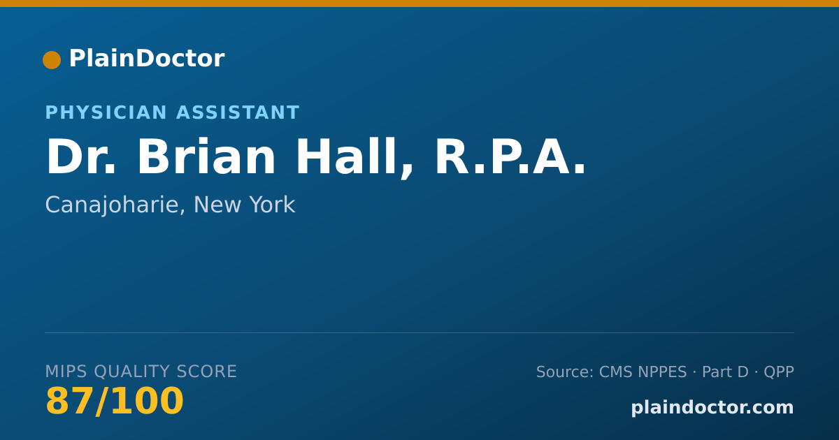 Shareable card for Brian Hall, R.P.A. - Physician Assistant, Canajoharie, NY
