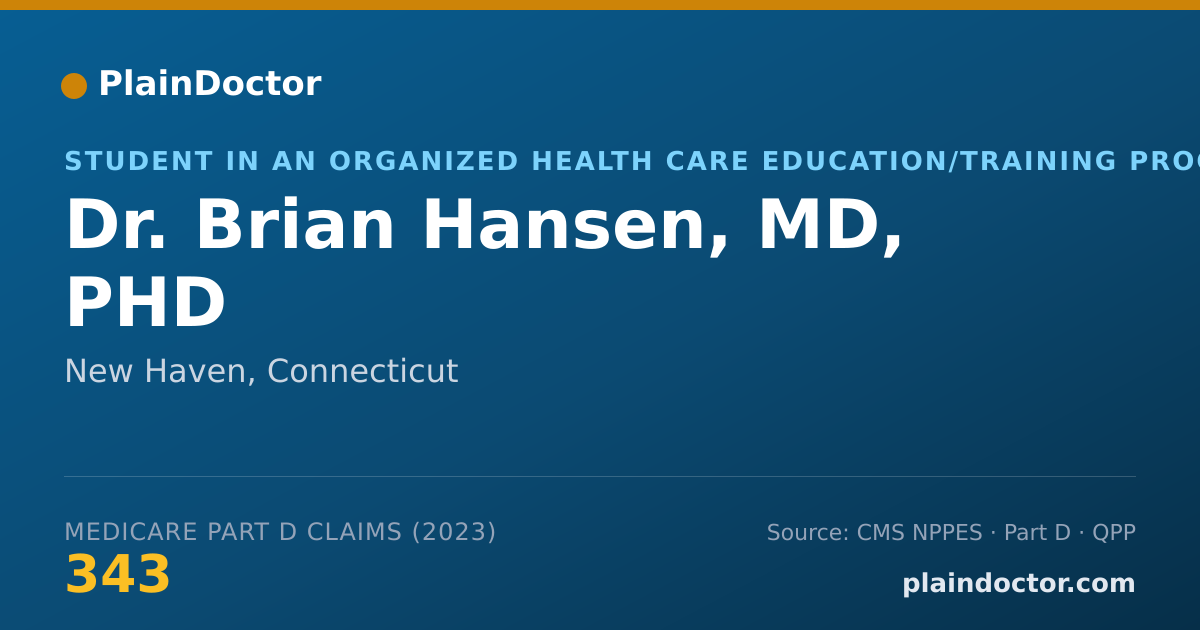 Shareable card for Brian Hansen, MD, PHD - Student in an Organized Health Care Education/Training Program, New Haven, CT