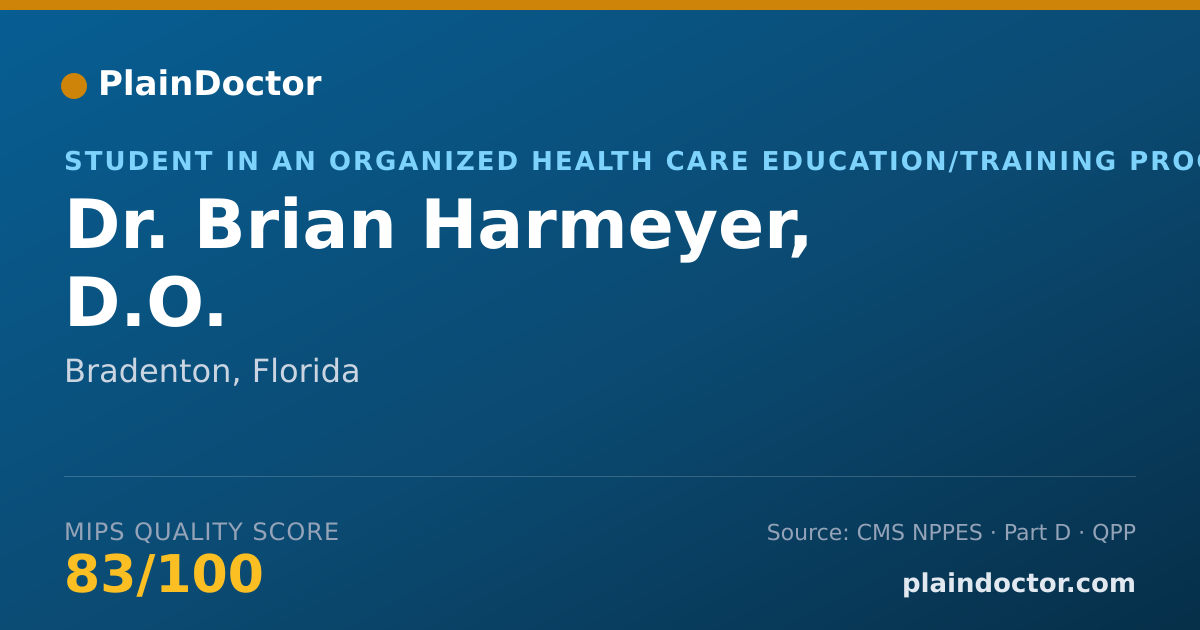 Shareable card for Brian Harmeyer, D.O. - Student in an Organized Health Care Education/Training Program, Bradenton, FL