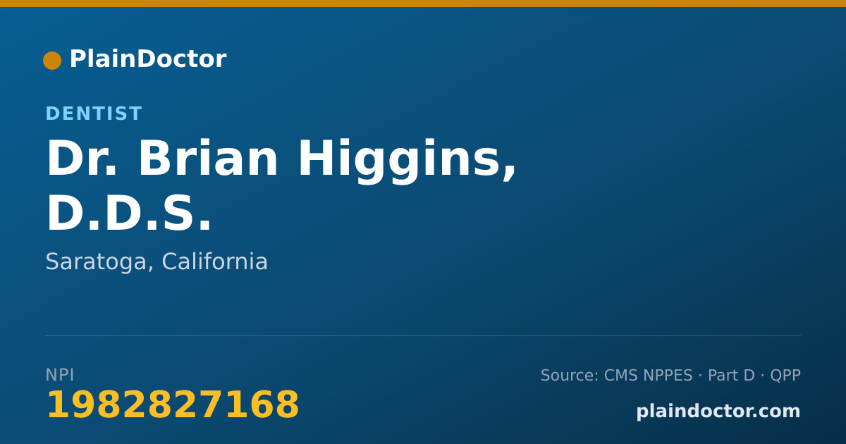 Shareable card for Brian Higgins, D.D.S. - Dentist, Saratoga, CA
