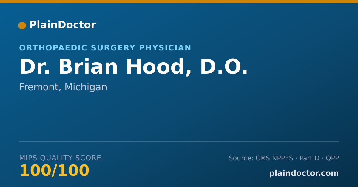 Shareable card for Brian Hood, D.O. - Orthopaedic Surgery Physician, Fremont, MI