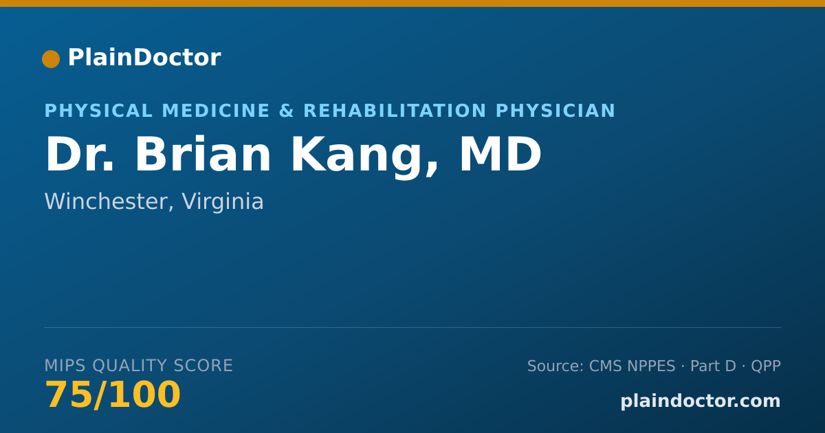 Shareable card for Brian Kang, MD - Physical Medicine & Rehabilitation Physician, Winchester, VA