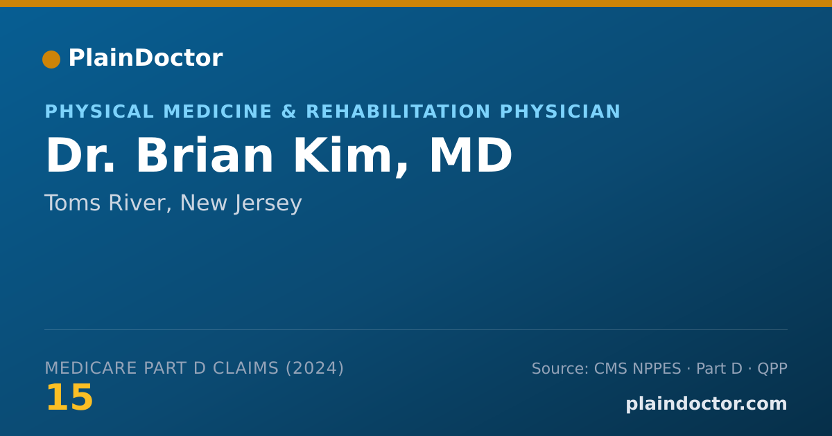 Shareable card for Brian Kim, MD - Physical Medicine & Rehabilitation Physician, Toms River, NJ