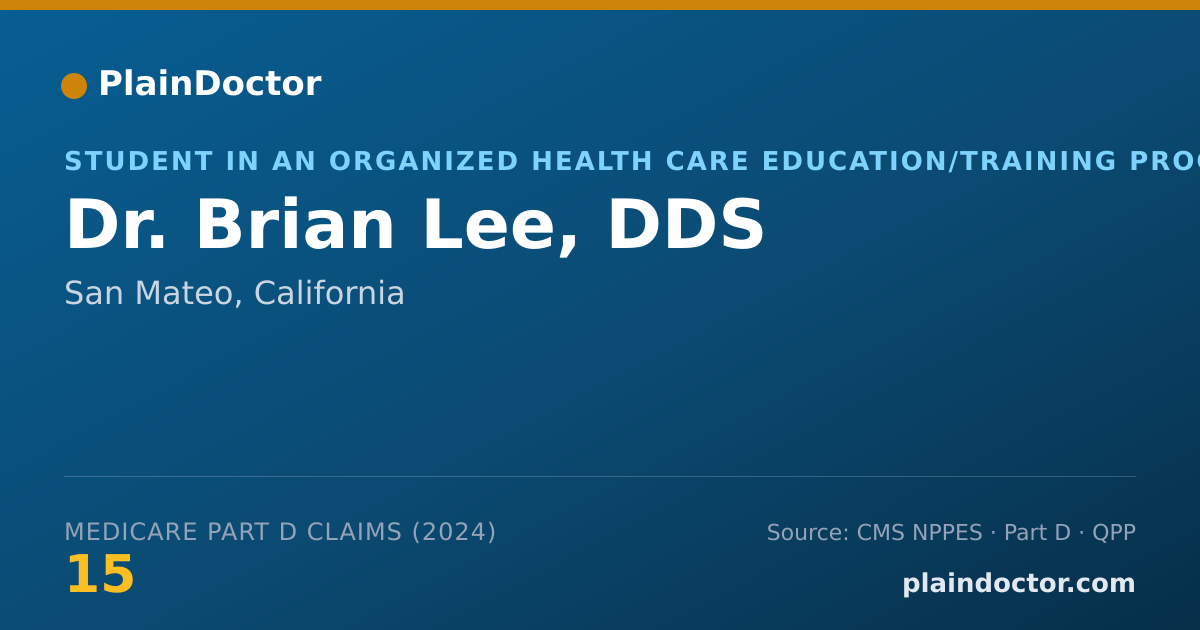 Shareable card for Brian Lee, DDS - Student in an Organized Health Care Education/Training Program, San Mateo, CA