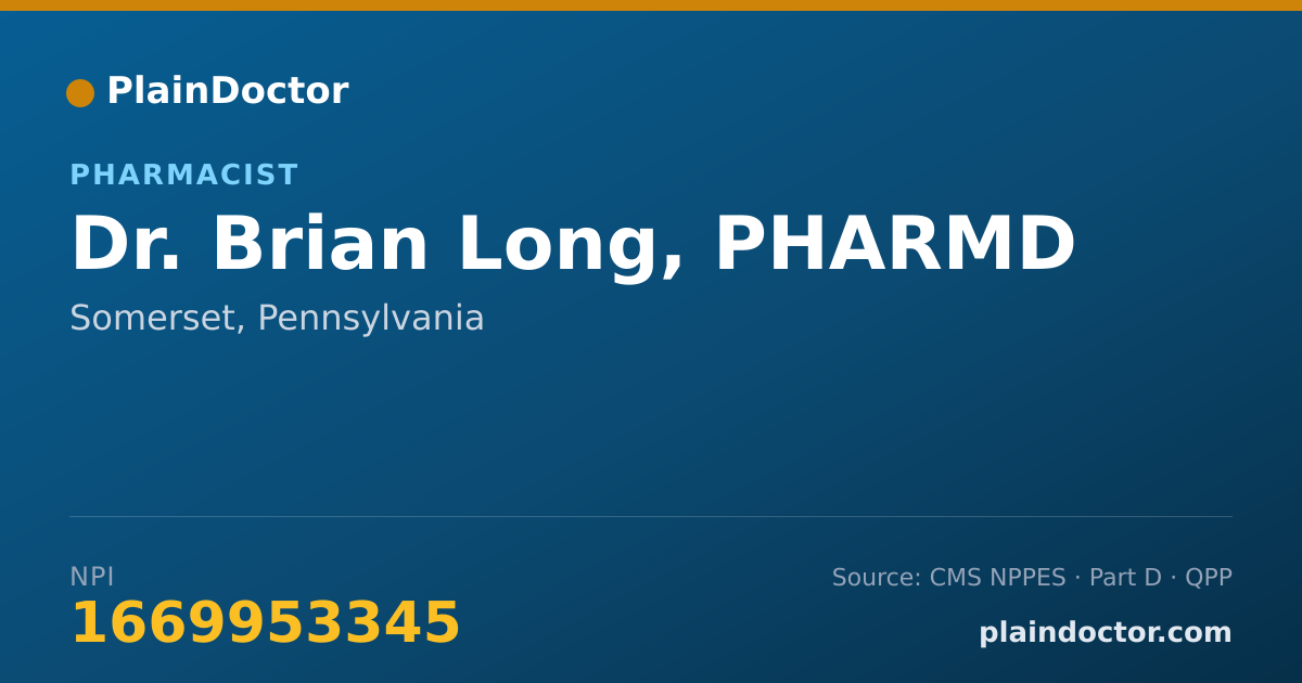 Shareable card for Brian Long, PHARMD - Pharmacist, Somerset, PA