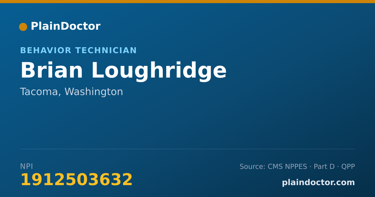 Shareable card for Brian Loughridge - Behavior Technician, Tacoma, WA
