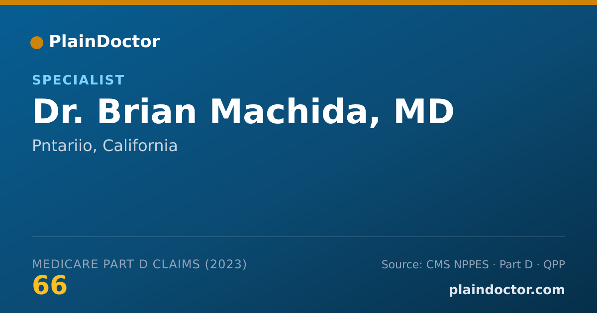 Shareable card for Brian Machida, MD - Specialist, Pntariio, CA