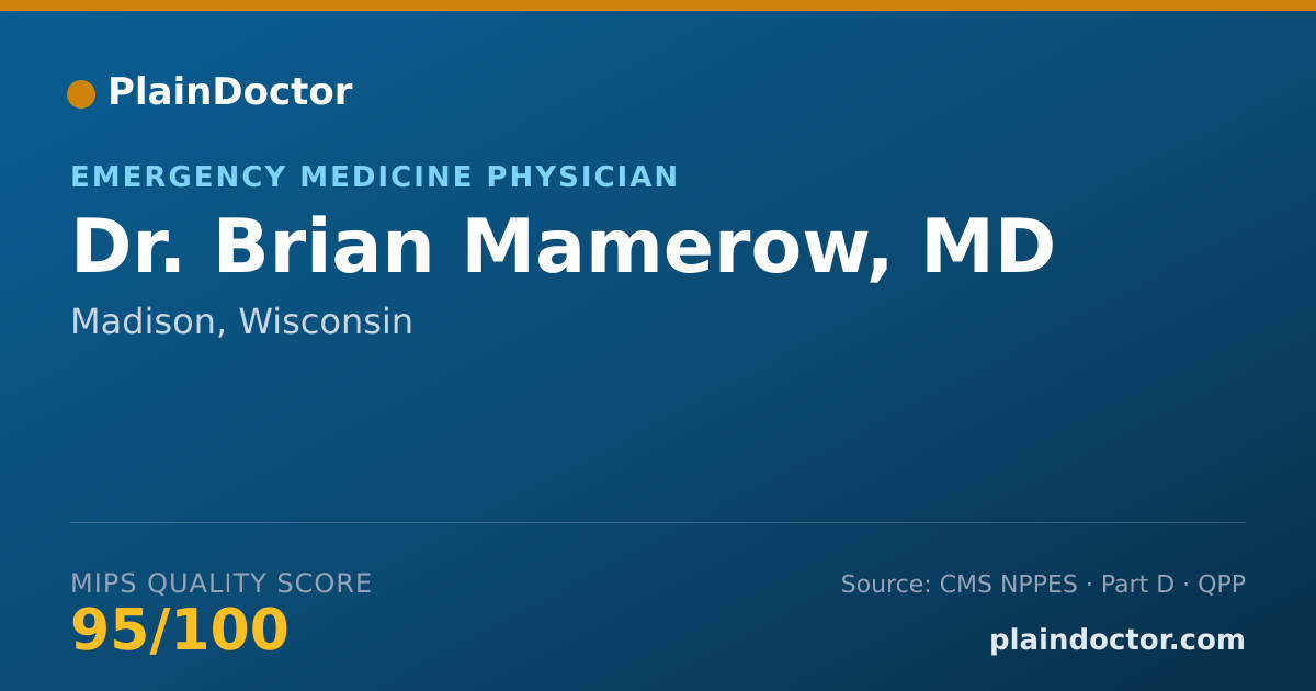 Shareable card for Brian Mamerow, MD - Emergency Medicine Physician, Madison, WI