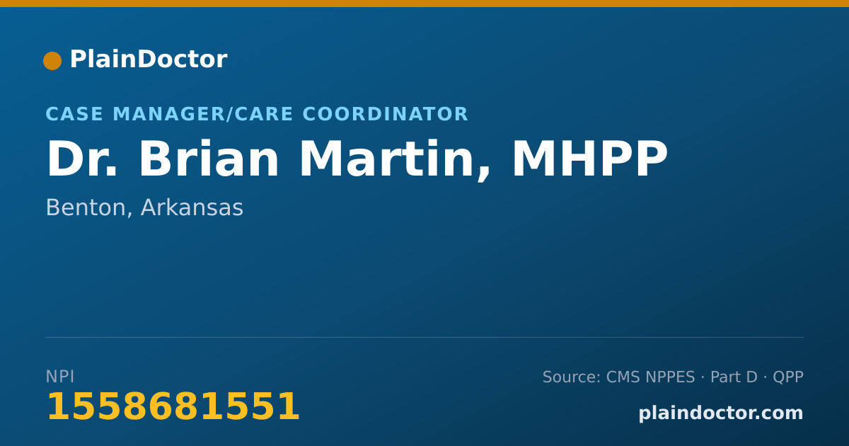 Shareable card for Brian Martin, MHPP - Case Manager/Care Coordinator, Benton, AR