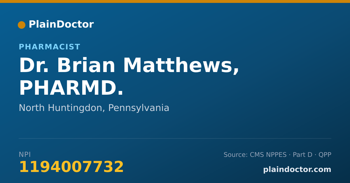 Shareable card for Brian Matthews, PHARMD. - Pharmacist, North Huntingdon, PA