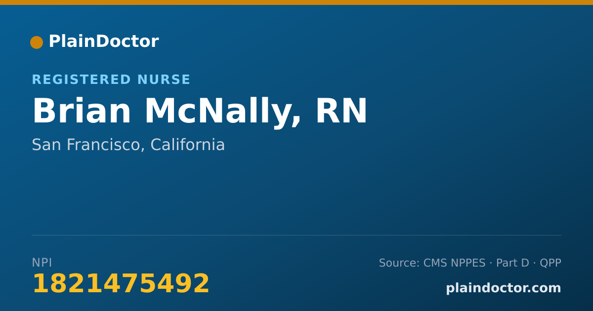 Shareable card for Brian McNally, RN - Registered Nurse, San Francisco, CA