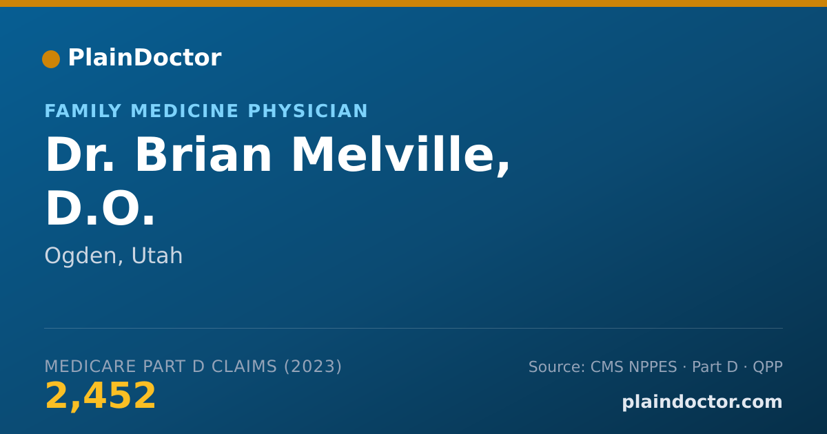 Shareable card for Brian Melville, D.O. - Family Medicine Physician, Ogden, UT
