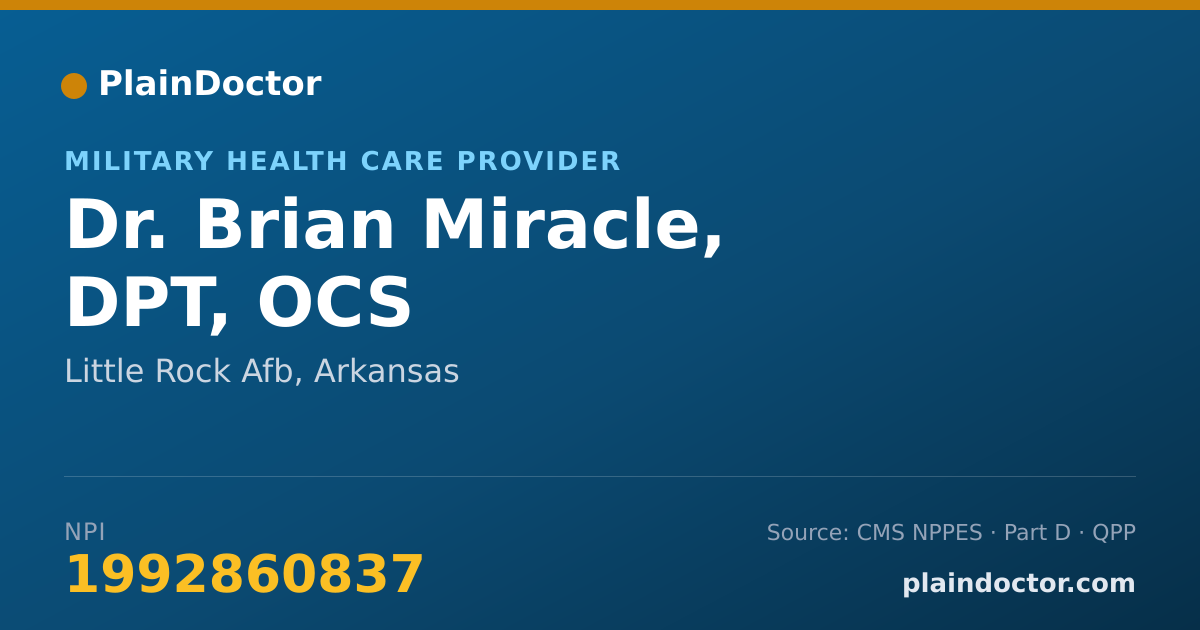 Shareable card for Brian Miracle, DPT, OCS - Military Health Care Provider, Little Rock Afb, AR