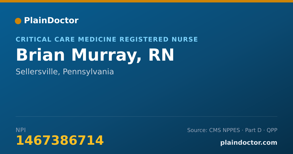 Shareable card for Brian Murray, RN - Critical Care Medicine Registered Nurse, Sellersville, PA