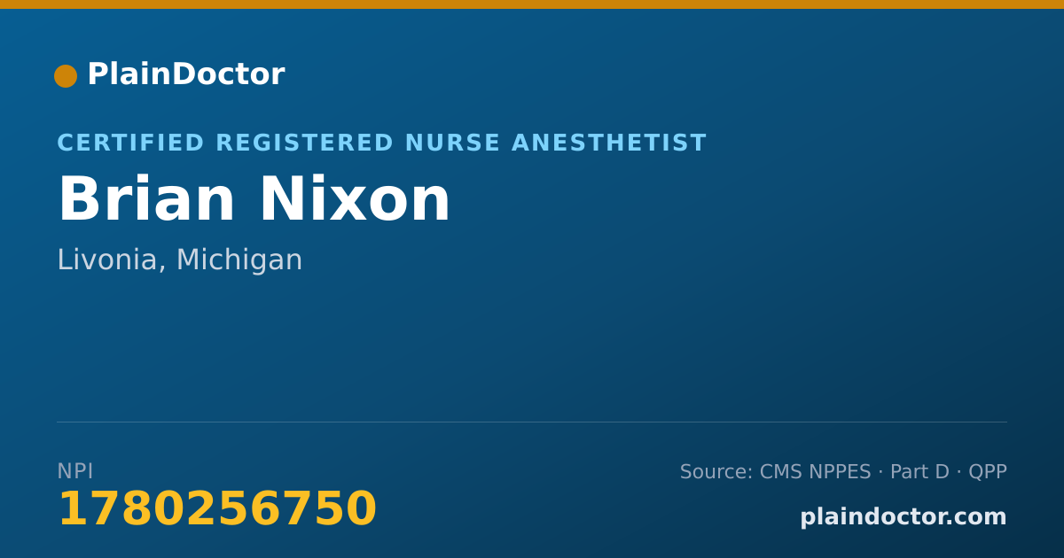 Shareable card for Brian Nixon - Certified Registered Nurse Anesthetist, Livonia, MI