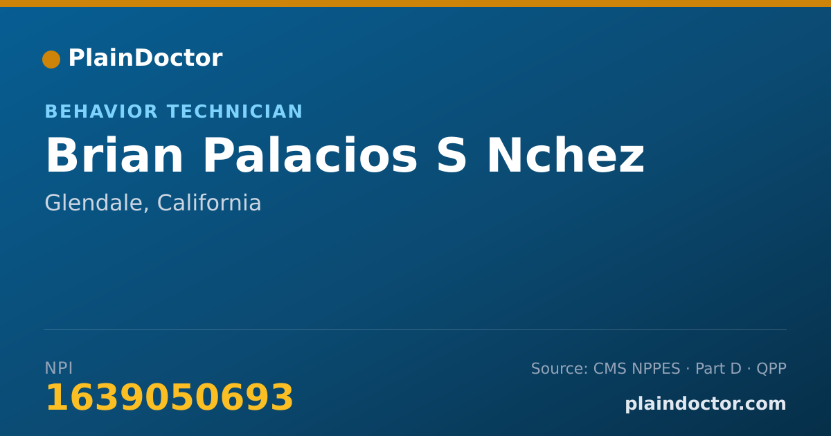 Shareable card for Brian Palacios S Nchez - Behavior Technician, Glendale, CA