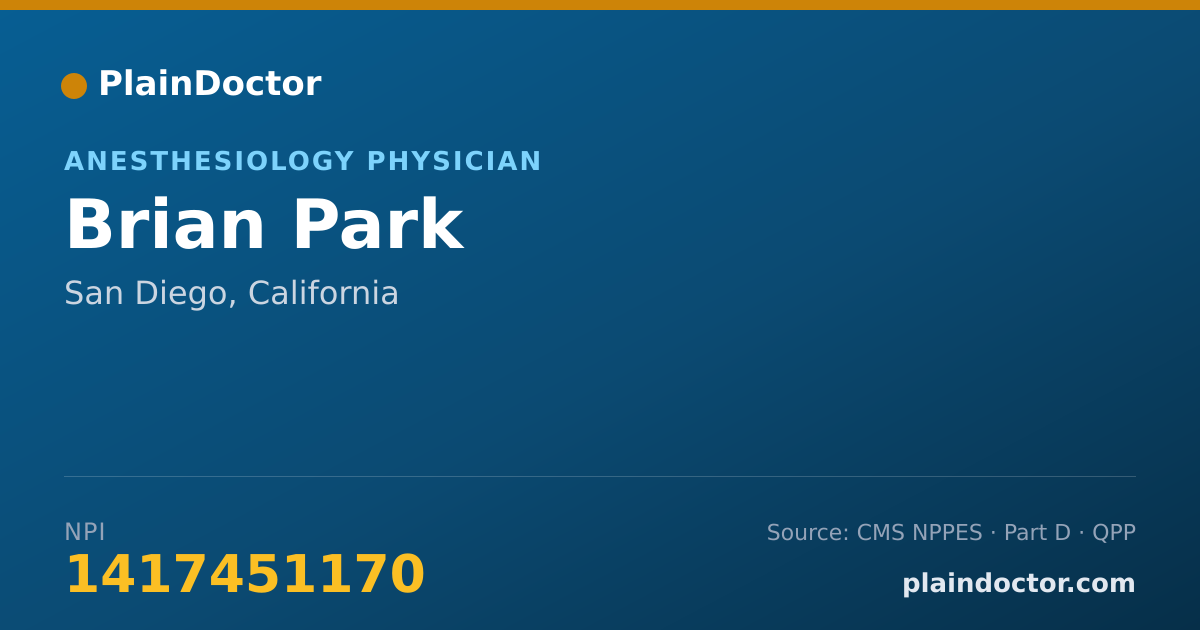 Shareable card for Brian Park - Anesthesiology Physician, San Diego, CA
