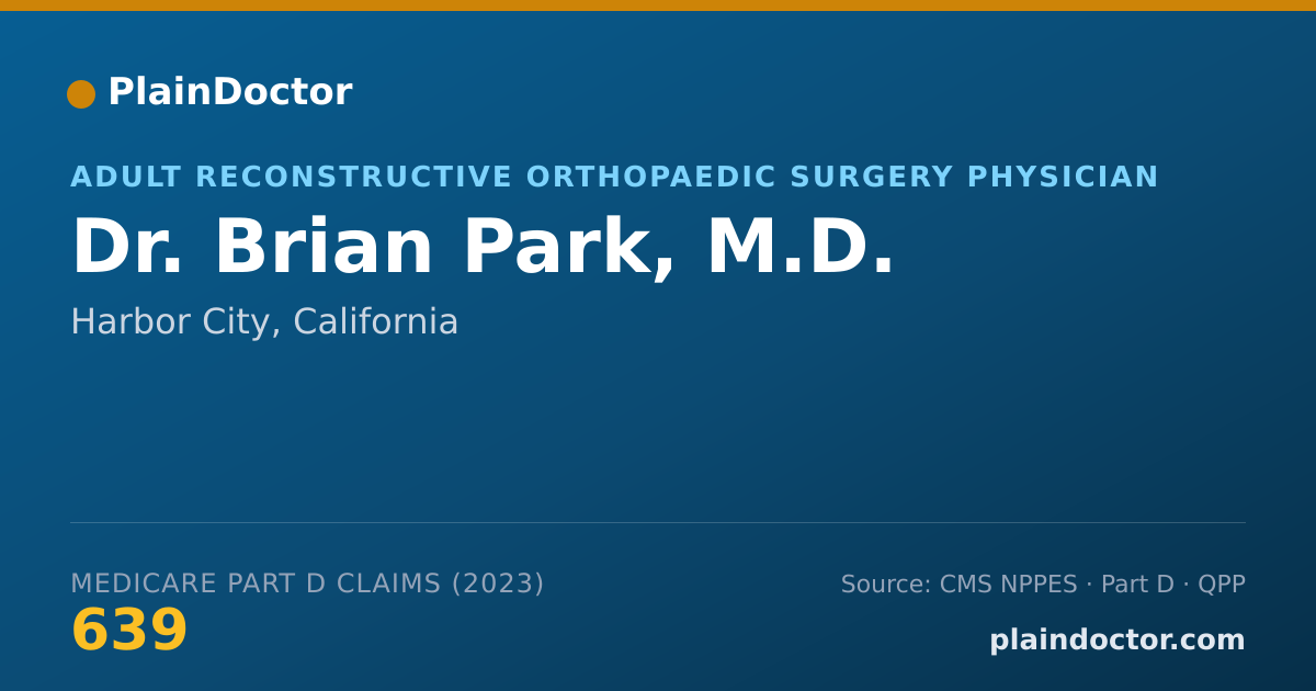 Shareable card for Brian Park, M.D. - Adult Reconstructive Orthopaedic Surgery Physician, Harbor City, CA