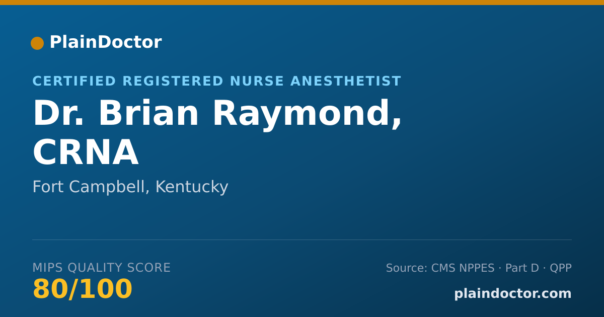 Shareable card for Brian Raymond, CRNA - Certified Registered Nurse Anesthetist, Fort Campbell, KY