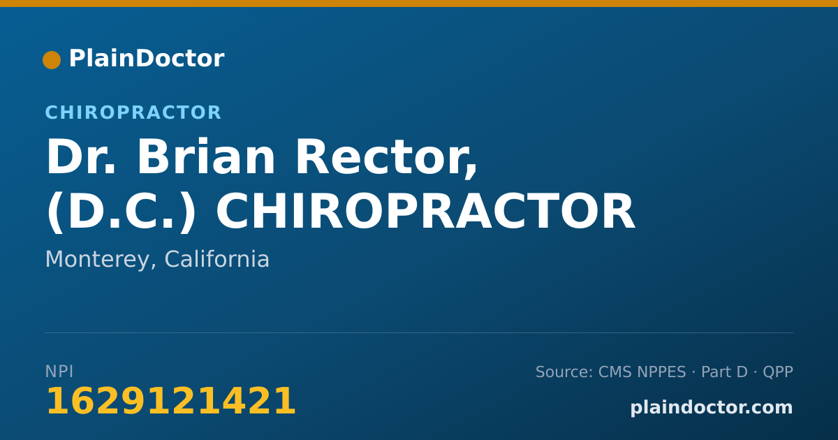 Shareable card for Brian Rector, (D.C.) CHIROPRACTOR - Chiropractor, Monterey, CA